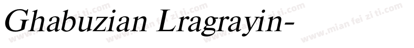 Ghabuzian Lragrayin字体转换